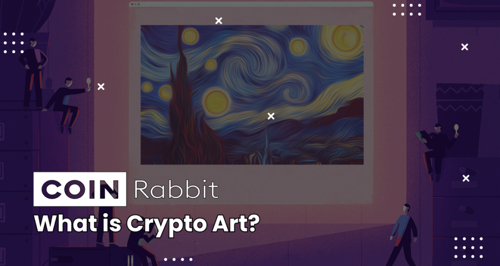 What is Crypto Art?