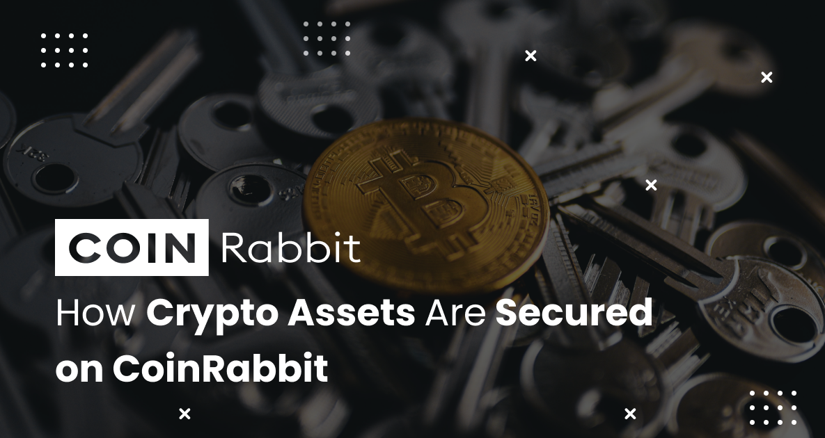 How Crypto Assets Are Secured on CoinRabbit