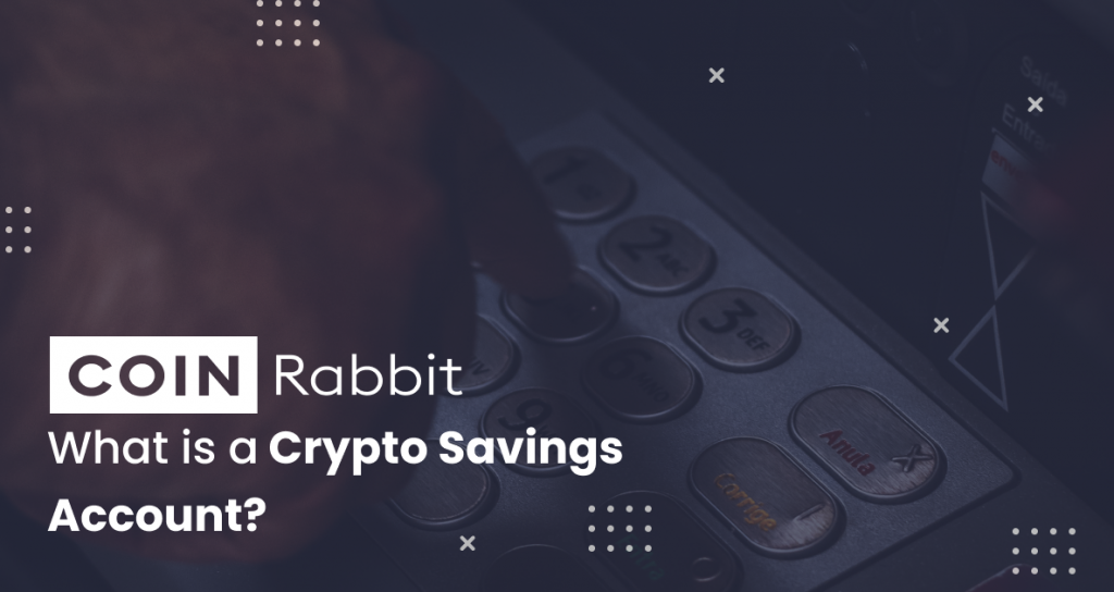 What is a Crypto Savings Account?