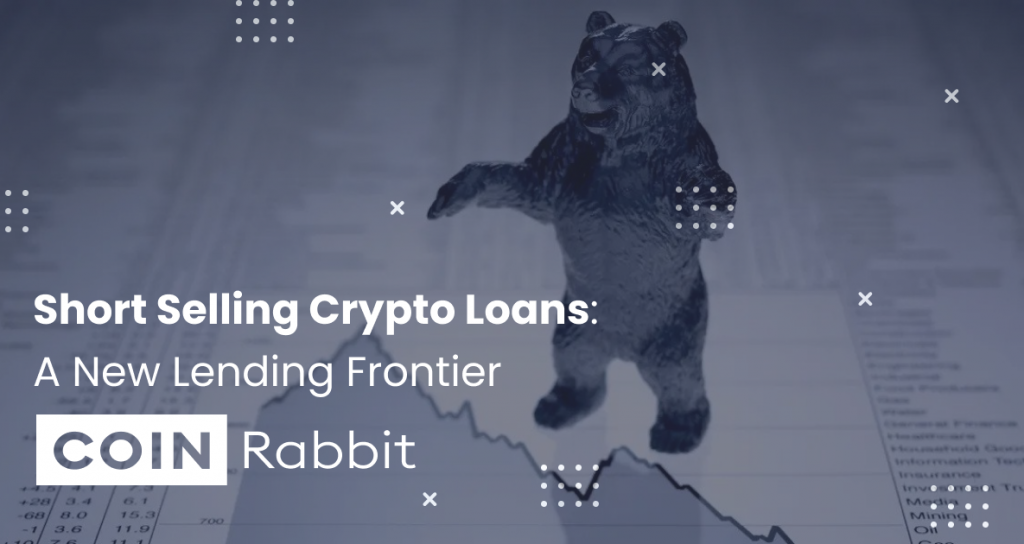 Short Selling Crypto Loans: A New Lending Frontier