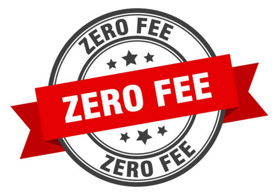 Zero fee