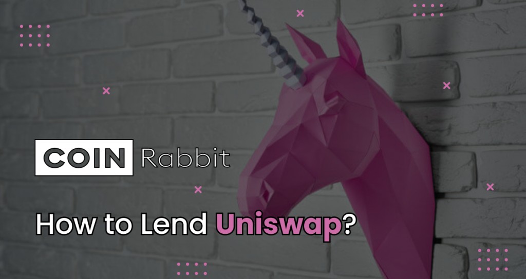 How to Lend Uniswap?