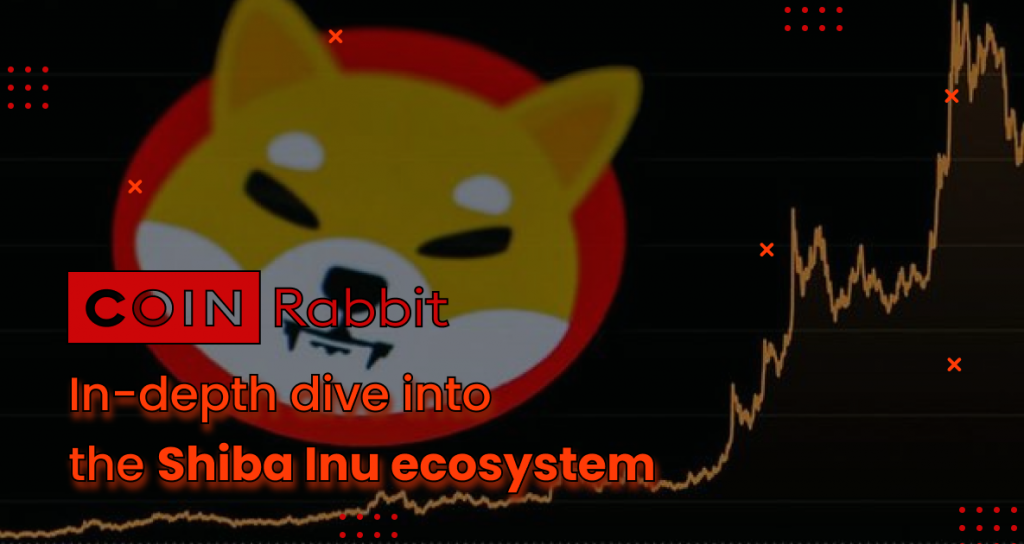 An In-Depth Look at the Shiba Inu Ecosystem