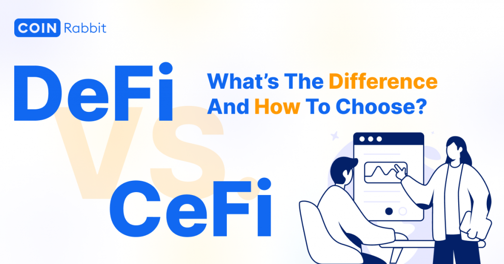 DeFi vs CeFi