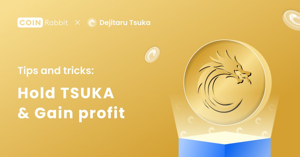 What is $TSUKA crypto and How to use it to Gain Profit?(2023 UPDATED)