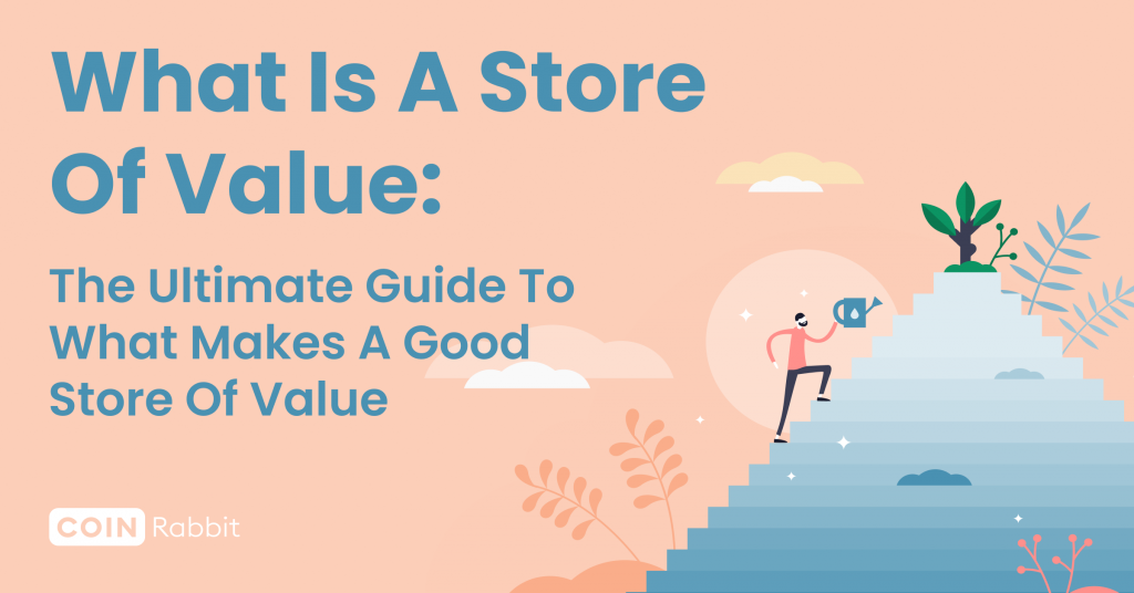 What is a Store of Value: The Complete Guide