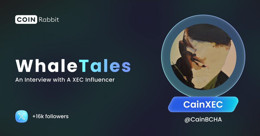 WhaleTales – An Interview With Cain XEC