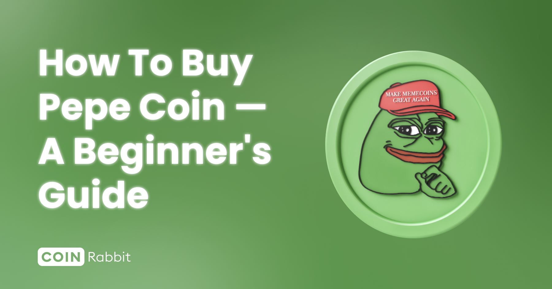 How to buy pepe coin A Beginner s Guide CoinRabbit