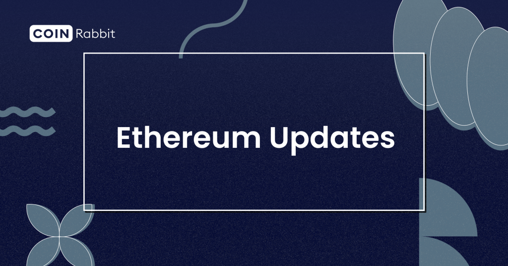 ethereum updates