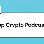 crypto podcasts