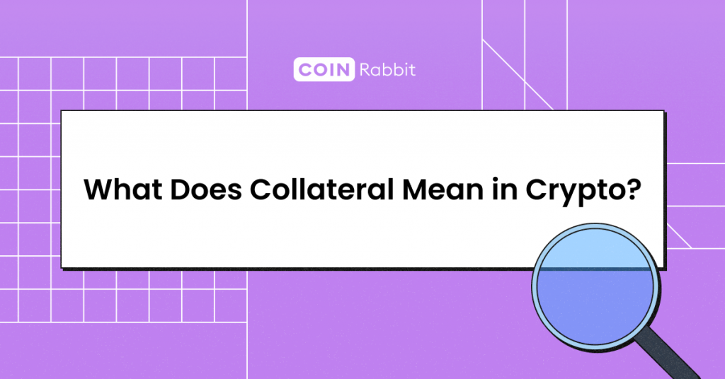 how to use crypto as collateral