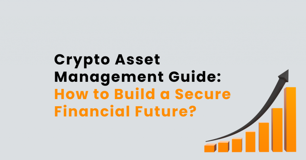 Crypto Asset Management