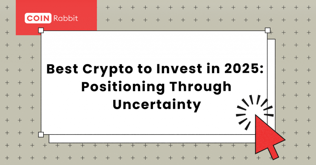 Best Crypto to Invest in 2025