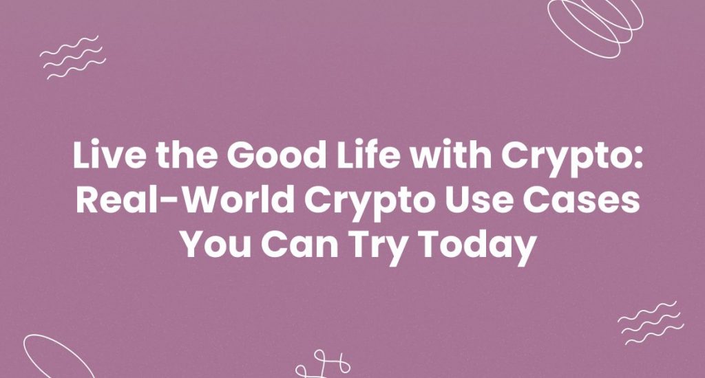 Crypto Use Cases