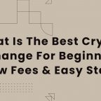 What Is The Best Crypto Exchange For Beginners