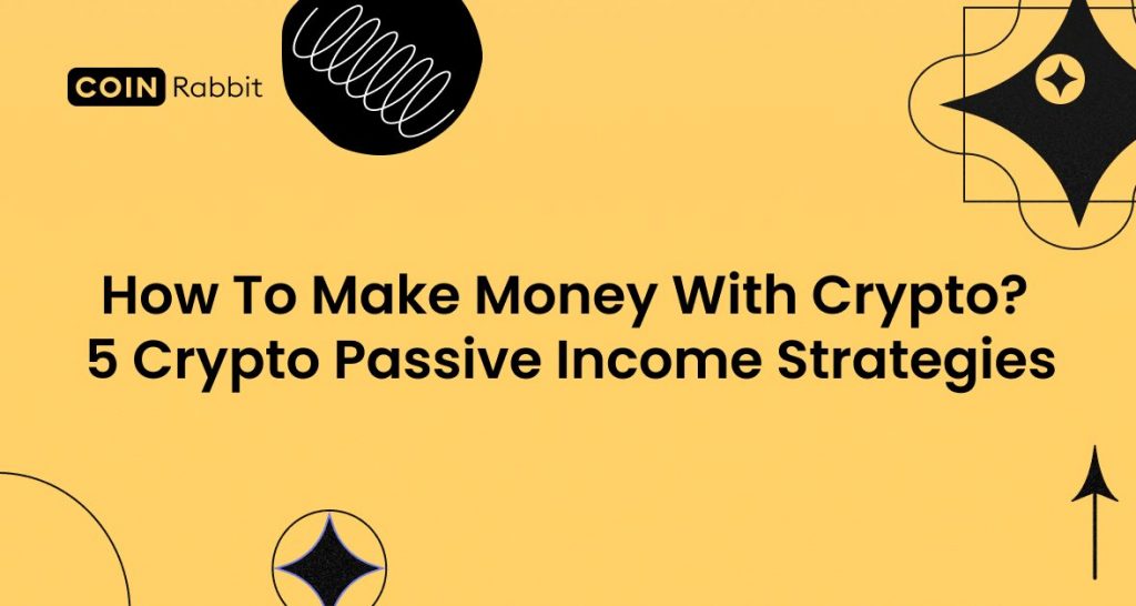 how to make money with cryptocurrency