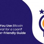 How Can You Use Bitcoin as Collateral for a Loan? A Beginner-Friendly Guide